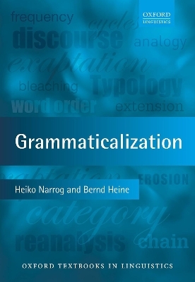 Grammaticalization - Heiko Narrog, Bernd Heine