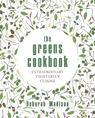 The Greens Cookbook - Deborah Madison