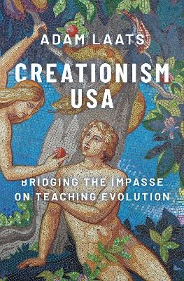 Creationism USA - Adam Laats