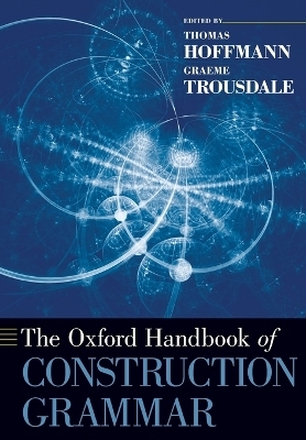 The Oxford Handbook of Construction Grammar - 