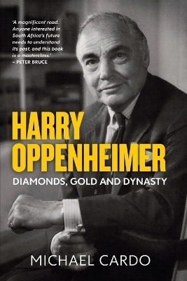 Harry Oppenheimer - Michael Cardo