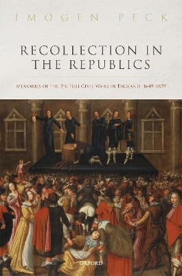 Recollection in the Republics - Imogen Peck