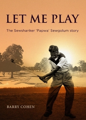 Let Me Play - Barry Cohen