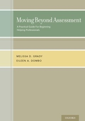 Moving Beyond Assessment - Melissa D. Grady, Eileen A. Dombo