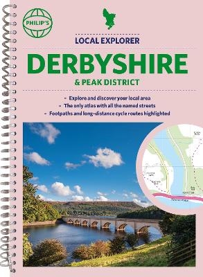 Philip's Local Explorer Street Atlas Derbyshire and the Peak District -  Philip's Maps