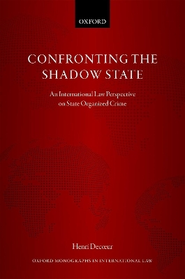 Confronting the Shadow State - Henri Decoeur