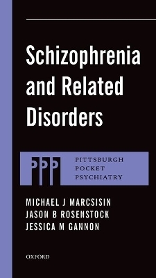 Schizophrenia and Related Disorders - 
