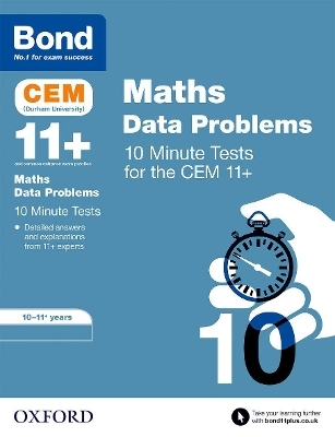 Bond 11+: CEM Maths Data 10 Minute Tests: Ready for the 2024 exam - Giles Clare,  Bond 11+