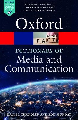 A Dictionary of Media and Communication - Daniel Chandler, Rod Munday