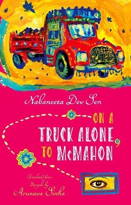 On a Truck Alone, To McMahon - Prof. Nabaneeta Dev Sen