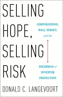 Selling Hope, Selling Risk - Donald C. Langevoort