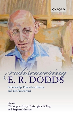 Rediscovering E. R. Dodds - 