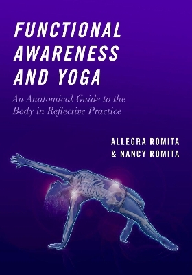 Functional Awareness and Yoga - Nancy Romita, Allegra Romita