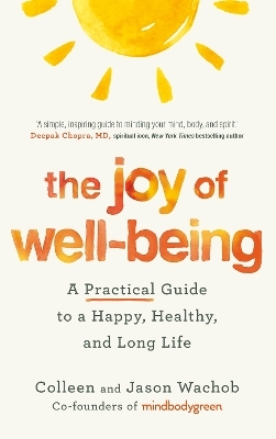 The Joy of Well-Being - Jason Wachob, Colleen Wachob