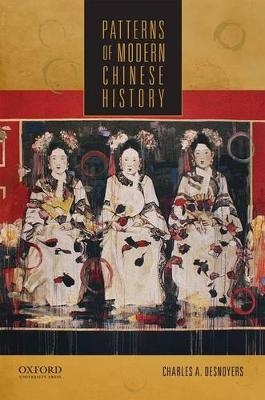 Patterns of Modern Chinese History - Charles Desnoyers