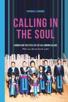 Calling in the Soul - Patricia V. Symonds