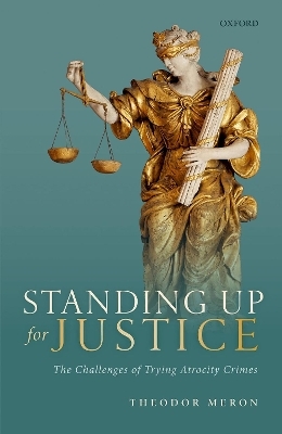 Standing Up for Justice - Theodor Meron