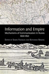 Information and Empire - Katherine Bowers, Simon Franklin