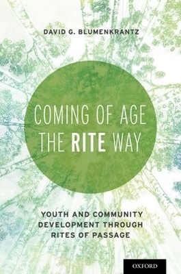 Coming of Age the RITE Way - David Blumenkrantz