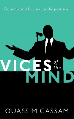 Vices of the Mind - Quassim Cassam