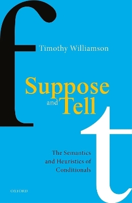 Suppose and Tell - Timothy Williamson