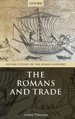The Romans and Trade - André Tchernia