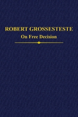 Robert Grosseteste - 