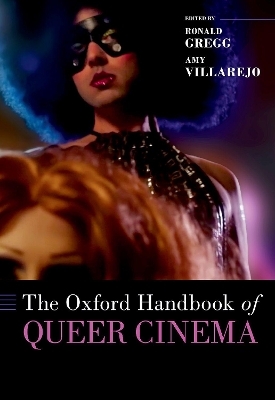 The Oxford Handbook of Queer Cinema - 