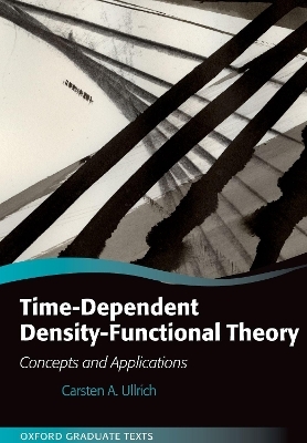 Time-Dependent Density-Functional Theory - Carsten A. Ullrich