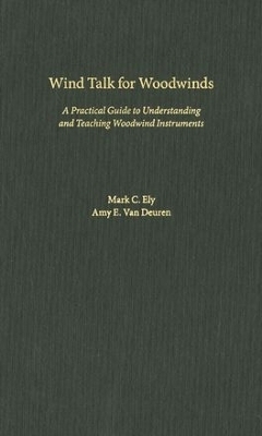 Wind Talk for Woodwinds - Mark C Ely, Amy E. Van Deuren