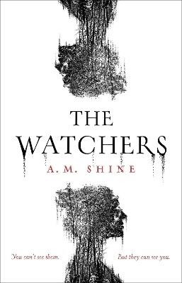 The Watchers - A.M. Shine