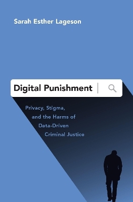 Digital Punishment - Sarah Esther Lageson
