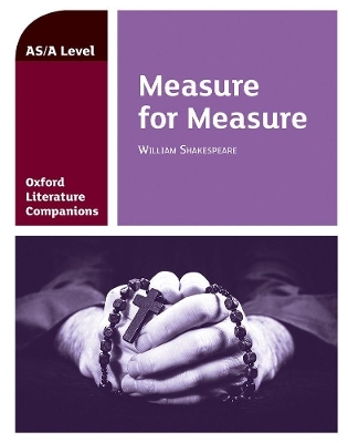 Oxford Literature Companions: Measure for Measure - Annie Fox