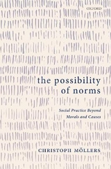 The Possibility of Norms - Christoph Mollers