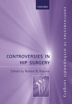 Controversies in Hip Surgery - 