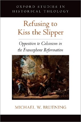 Refusing to Kiss the Slipper - Michael W. Bruening