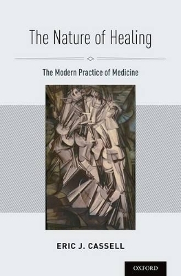 The Nature of Healing - Eric J. Cassell