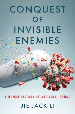 Conquest of Invisible Enemies - Jie Jack Li