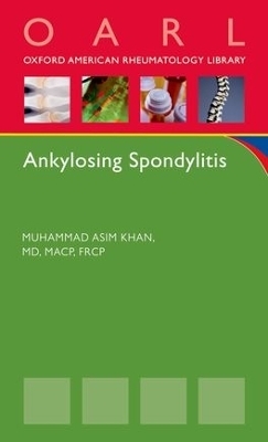 Ankylosing Spondylitis - Muhammad Asim Khan