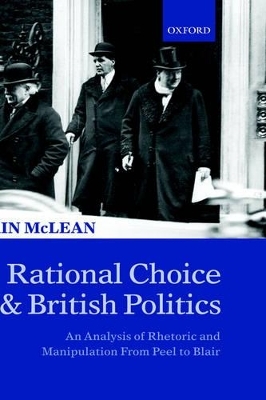 Rational Choice and British Politics - Iain McLean