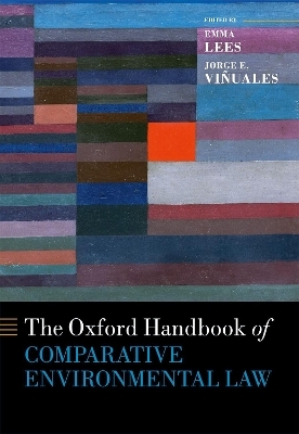 The Oxford Handbook of Comparative Environmental Law - 