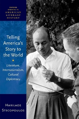 Telling America's Story to the World - Harilaos Stecopoulos