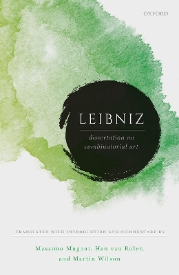 Leibniz: Dissertation on Combinatorial Art - 