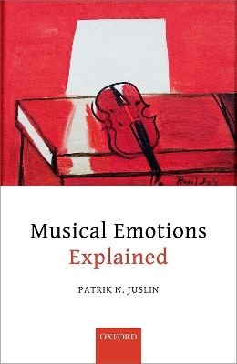Musical Emotions Explained - Patrik N. Juslin