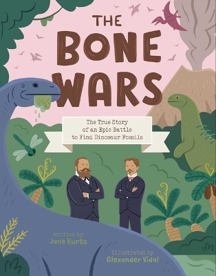 The Bone Wars - Jane Kurtz