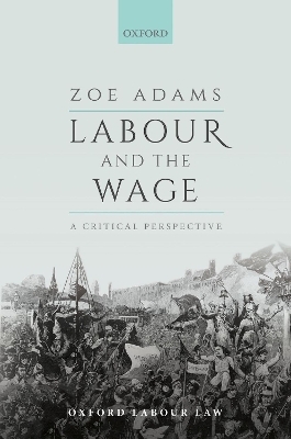 Labour and the Wage - Zoe Adams