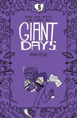 Giant Days Library Edition Vol. 5 - John Allison