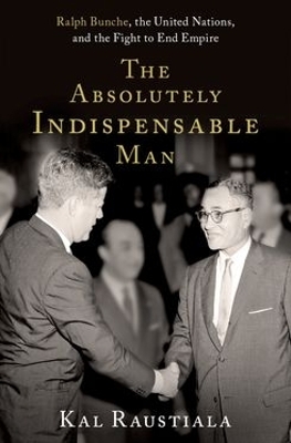 The Absolutely Indispensable Man - Kal Raustiala