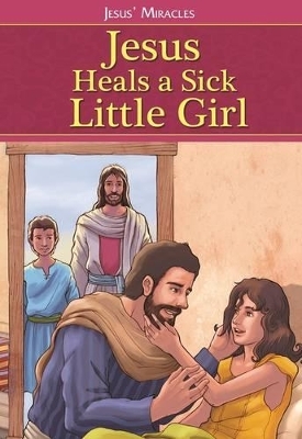 Jesus Heals a Sick Little Girl - Cecile Vium Fodor