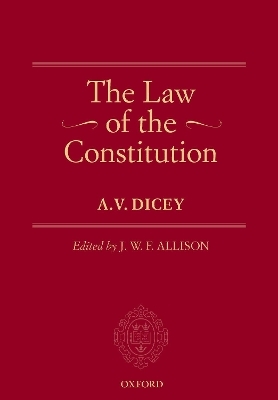 The Law of the Constitution - A.V. Dicey